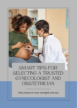 Smart Tips for Selecting a Trusted Gynecologist and Obstetrician