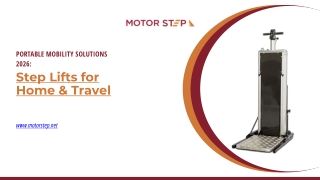 Portable Mobility Solutions 2026 Step Lifts for Home & Travel