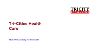 Tri-Cities Health Care - www.tricitylocalnews.com