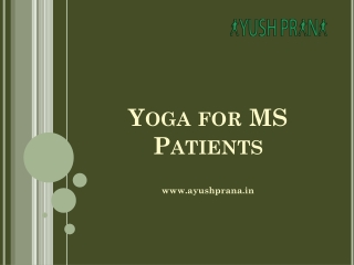 Yoga for MS Patients – Ayushprana.in