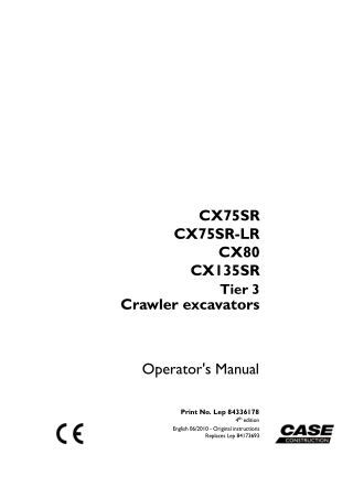 CASE CX75SR CX75SR-LR CX80 CX135SR Tier 3 Crawler Excavator Operator Manual Instant Download