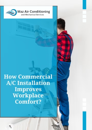 How Commercial A/C Installation Improves Workplace Comfort?
