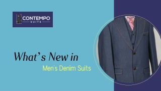 What’s New in Men’s Denim Suits