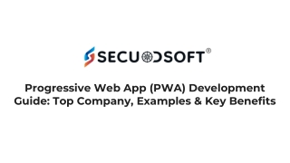 Progressive Web App (PWA) Development Guide Top Company, Examples & Key Benefits