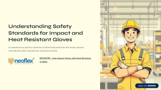 Understanding Safety Standards for Impact and Heat Resistant Gloves