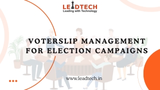 Voterslip Management for Election Campaigns