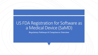 US FDA Registration for Software as a Medical Device (SaMD)