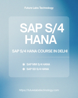 SAP S/4 HANA Course in Delhi With Real-Time Practice