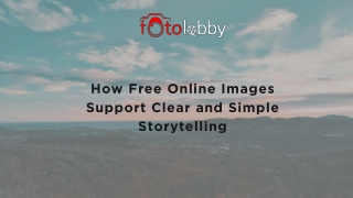 How Free Online Images Support Clear and Simple Storytelling