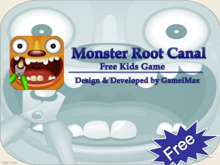Monster Root Canal Doctor