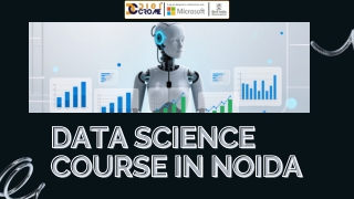 Transform Your Career with a Data Science Certification Course in Noida