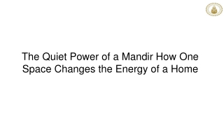 The Quiet Power of a Mandir How One Space Changes the Energy of a Home