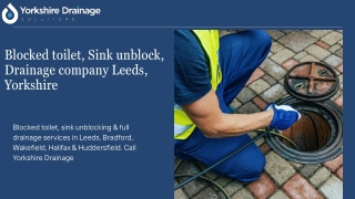 Blocked toilet, Sink unblock, Drainage company Leeds, Yorkshire
