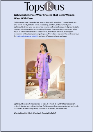Lightweight Ethnic Wear Choices That Delhi Women Wear With Ease