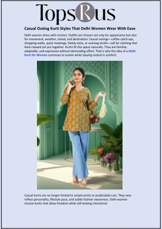 Casual Outing Kurti Styles That Delhi Women Wear With Ease