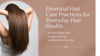 Essential Hair Care Practices for Everyday Hair Health
