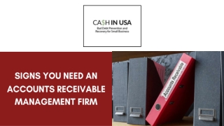 Signs You Need an Accounts Receivable Management Firm