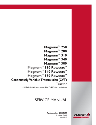 CASE IH Magnum 250 280 310 340 380 and Magnum 310 340 380 Rowtrac (CVT) (PST) Tier 4B Tractor Service Repair Manual Inst
