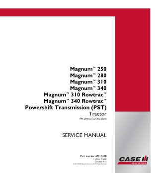 CASE IH Magnum 250 280 310 340 and Magnum 310 340 Rowtrac Powershift Transmission (PST) Tractor Service Repair Manual In