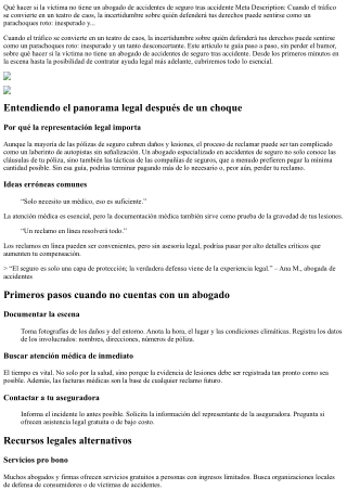 Qué hacer si la víctima no tiene un abogado de accidentes de seguro tras acciden