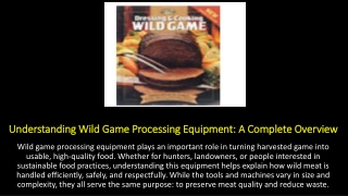 Understanding Wild Game Processing Equipment: A Complete Overview