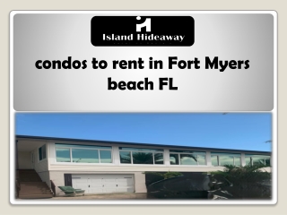condos to rent in Fort Myers beach FL
