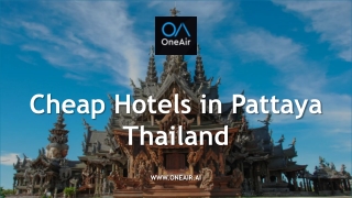 Cheap Hotels in Pattaya Thailand - www.oneair.ai