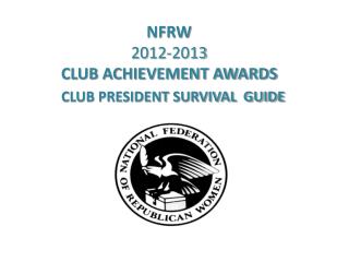 NFRW 2012-2013 CLUB ACHIEVEMENT AWARDS