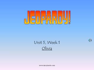 Unit 5, Week 1 Olivia