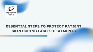 Essential Steps to Protect Patient Skin During Laser Treatments
