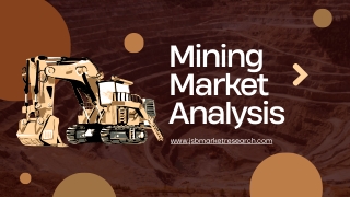 Mining Market Insights  Growth Opportunities & Future Trends