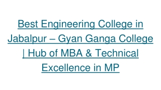 Best 7 Engineering College in Jabalpur – Gyan Ganga College _ Hub of MBA & Technical Excellence in MP