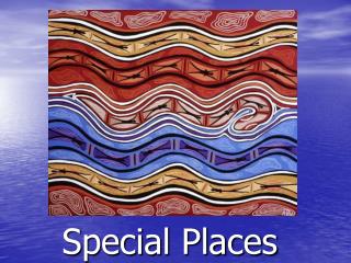 Special Places