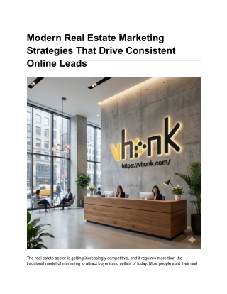 Modern Real Estate Marketing Strategies That Drive Consistent Online Leads