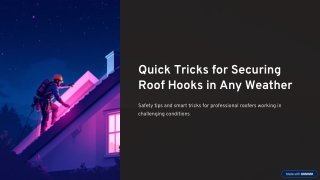 Quick Tricks for Securing Roof Hooks in Any Weather