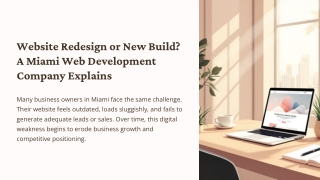 Website Redesign or New Build A Miami Web Development Company Explains