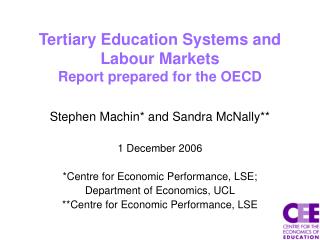 Tertiary Education Systems and Labour Markets Report prepared for the OECD