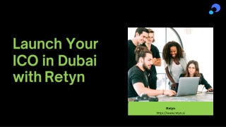 Retyn Dubai: Your Expert Partner for ICO Licensing and Listing