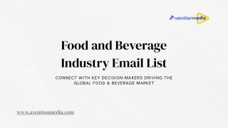 Food & Beverage Industry Email List – Connect with Global Decision-Makers
