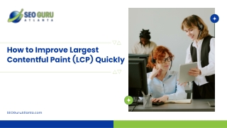 Strategies To Improve Largest Contentful Paint Performance Metrics