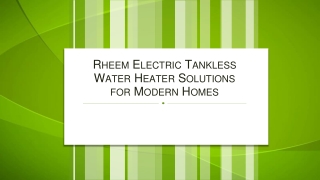 Rheem Electric Tankless Water Heater Solutions for Modern Homes