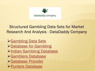 Structured Gambling Data Sets for Market Research And Analysis - DataDaddy Company