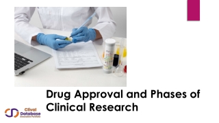 Drug Aproval and Phase of Clinical Research