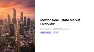 Mexico Real Estate Market: Growth Trends, Key Segments & Investment Outlook