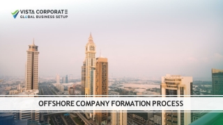 Offshore Company Formation Process in Dubai Step-by-Step