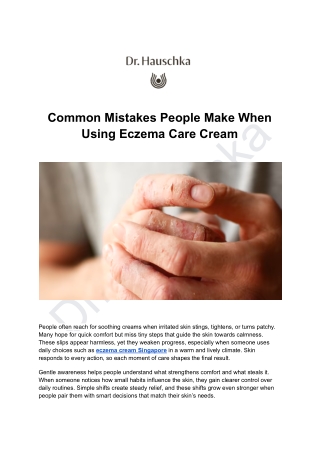 Common Mistakes People Make When Using Eczema Care Cream