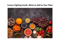 Cancer-Fighting Foods: Key Nutrition Tips for Prevention | RGCIRC