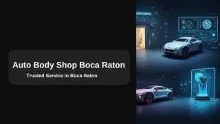 Tips for Choosing an Auto Body Shop Boca Raton