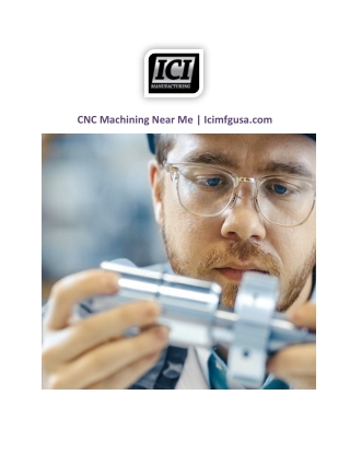 CNC Machining Near Me | Icimfgusa.com
