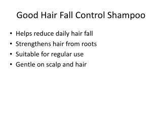 Good Hair Fall Control Shampoo for Strong & Healthy Hair